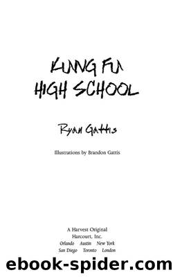 Kung Fu High School by Ryan Gattis