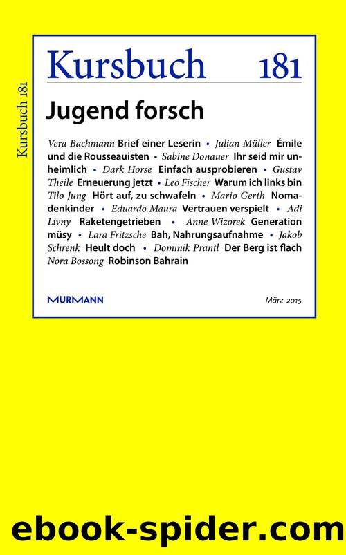 Kursbuch 181 (B00UARN4EC) by Armin Nassehi (Hg.) & Peter Felixberger (Hg.)