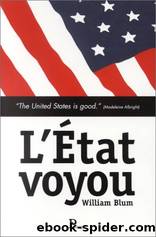 L'Etat Voyou - William Blum by Politique