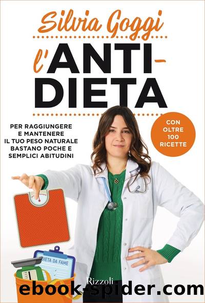 L'anti-dieta by Silvia Goggi