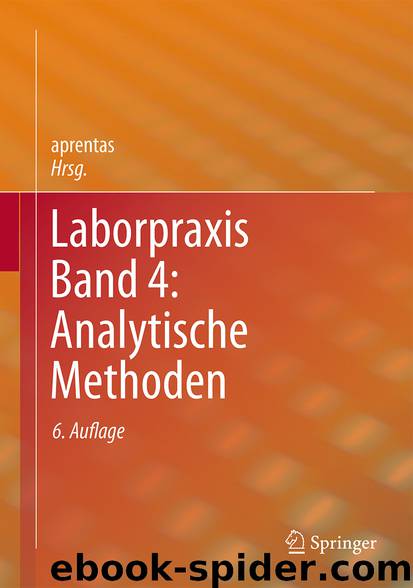 Laborpraxis Band 4: Analytische Methoden by aprentas
