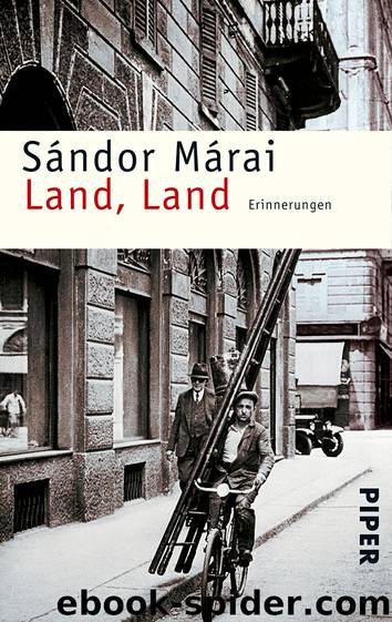 Land, Land by Márai Sándor