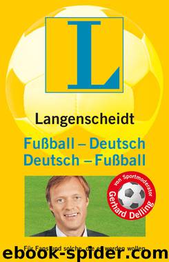Langenscheidt Fußball-Deutsch, Deutsch-Fußball by Gerhard Delling