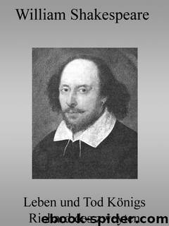 Leben und Tod Königs Richard des zweyten by William Shakespeare