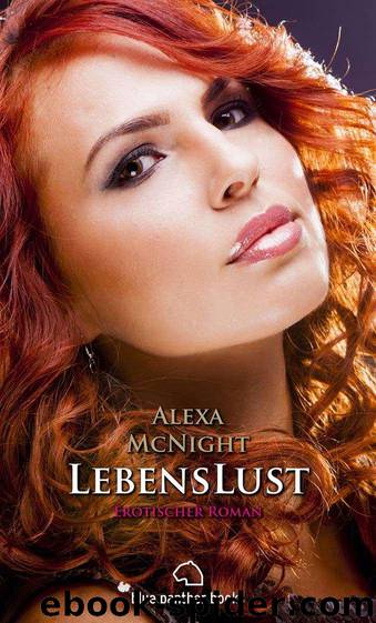 LebensLust - Liebe das Leben by Alexa McNight