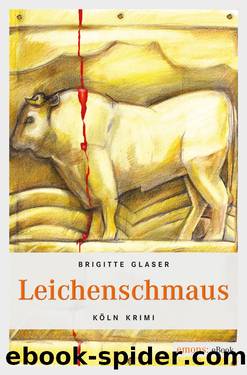 Leichenschmaus by Glaser Brigitte