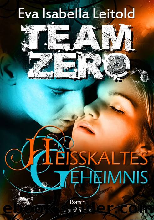 Leitold, Eva Isabella - Team Zero 03 by Heisskaltes Geheimnis