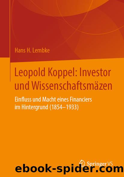 Leopold Koppel: Investor und Wissenschaftsmäzen by Hans H. Lembke