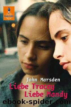 Liebe Tracey, liebe Mandy by John Marsden