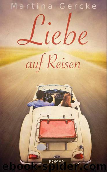 Liebe auf Reisen (German Edition) by Gercke Martina