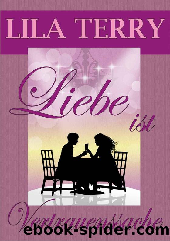 Liebe ist Vertrauenssache (German Edition) by Lila Terry