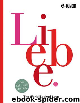 Liebe. The World Book of Love by Leo Bormans