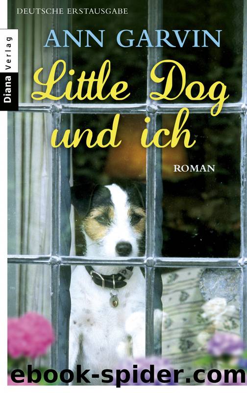 Little Dog und ich by Ann Garvin