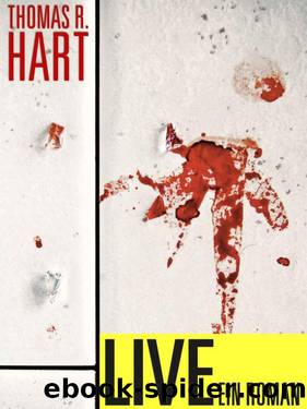 Live by Hart Thomas R