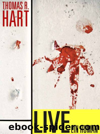 Live by Thomas R. Hart