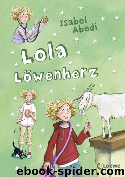 Lola – Lola Löwenherz by Isabel Abedi