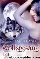Lori Handeland-Wolfsgesang-02 by Lori Handeland
