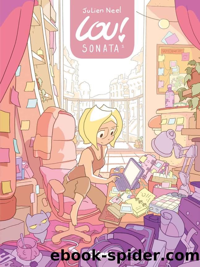 Lou ! Sonata - Tome 01 (French Edition) by Julien Neel