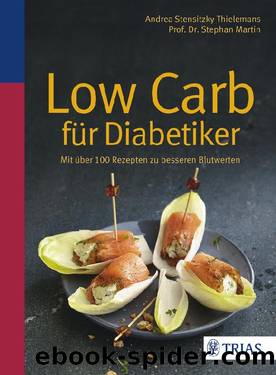 Low Carb für Diabetiker by Stensitzky-Thielemans Andrea; Martin Stephan