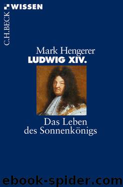 Ludwig XIV. by Hengerer Mark