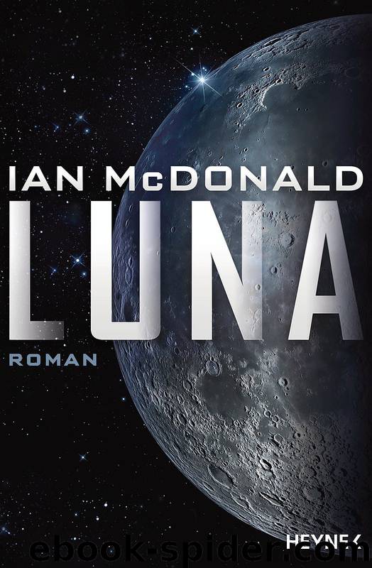Luna 1: Luna by Ian McDonald