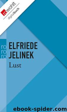 Lust by Jelinek Elfriede