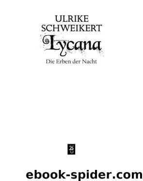 Lycana by Schweikert Ulrike