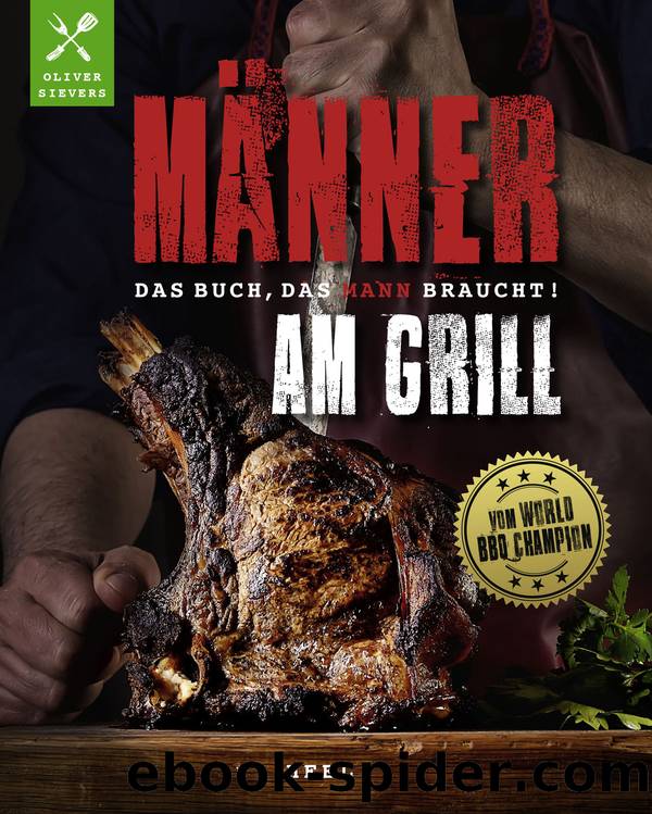 MÃ¤nner am Grill by Oliver Sievers