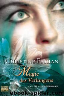 Magie des Verlangens by Christine Feehan