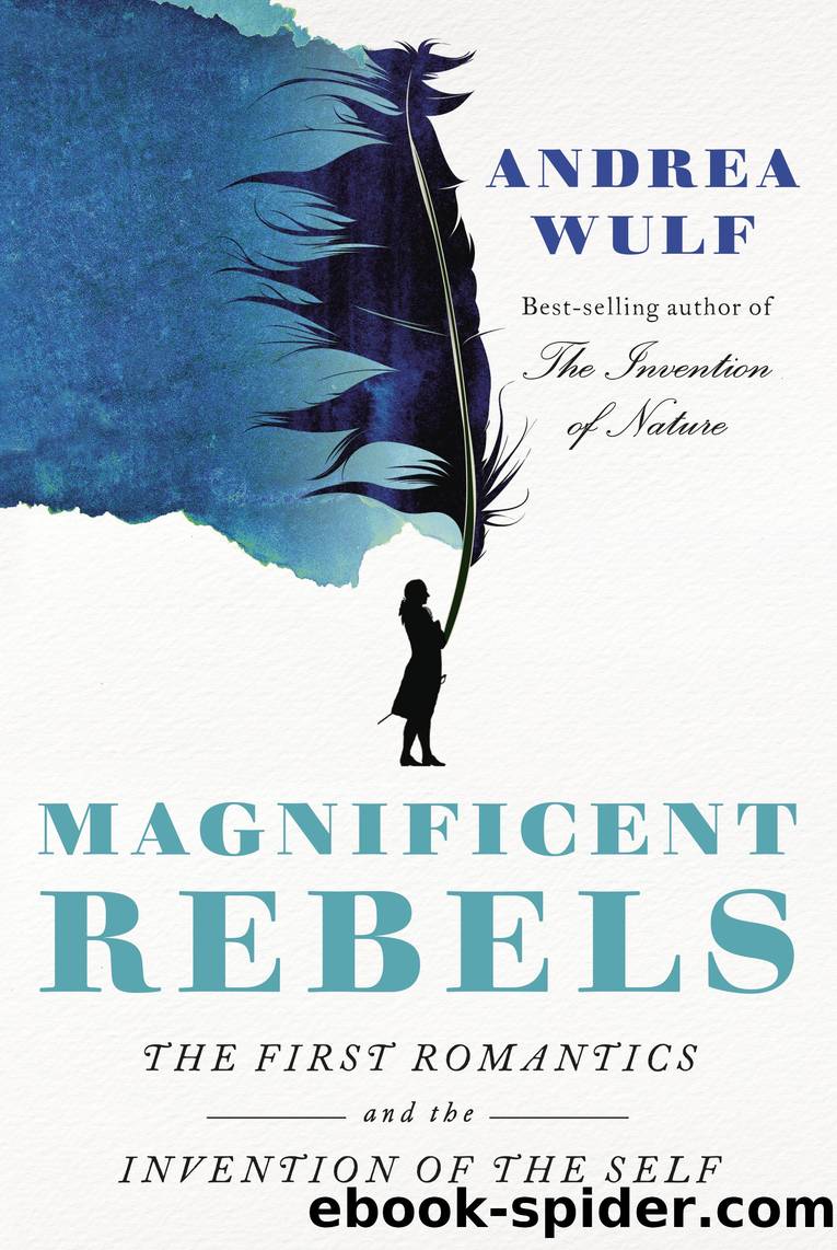 Magnificent Rebels by Andrea Wulf