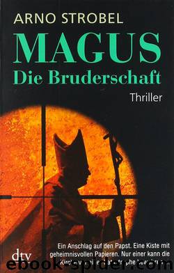 Magus - Die Bruderschaft by Strobel Arno
