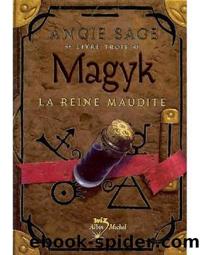 Magyk[03] la reine maudite by Angie Sage