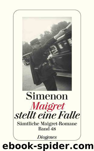 Maigret - 48 - Maigret stellt eine Falle by Simenon Georges