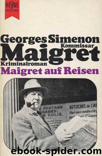 Maigret - 51 - Maigret auf Reisen by Simenon Georges