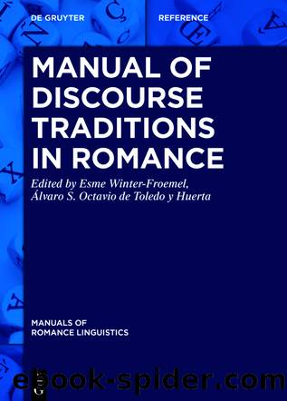 Manual of Discourse Traditions in Romance by Esme Winter-Froemel Álvaro S. Octavio de Toledo y Huerta