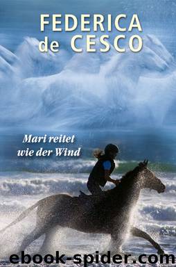 Mari reitet wie der Wind by Cesco Federica de