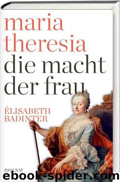 Maria Theresia by Élisabeth Badinter