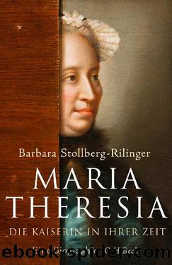 Maria Theresia by Stollberg-Rilinger Barbara