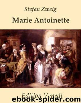 Marie Antoinette (German Edition) by Stefan Zweig