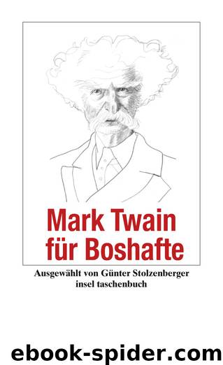 Mark Twain für Boshafte by Twain Mark