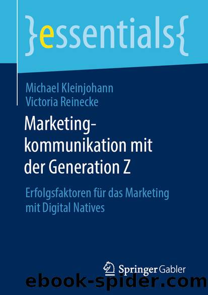 Marketingkommunikation mit der Generation Z by Michael Kleinjohann & Victoria Reinecke