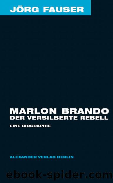 Marlon Brando (B00F3AXYD2) by Jörg Fauser