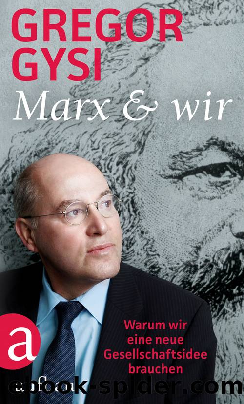 Marx und wir by Gregor Gysi