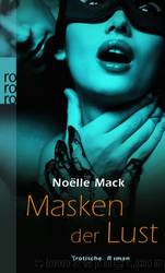 Masken der Lust (German Edition) by Mack Noelle