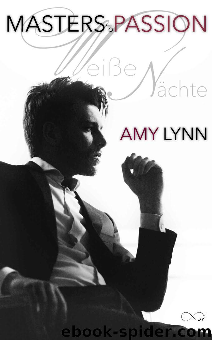 Masters of Passion - Weiße Nächte (German Edition) by Amy Lynn