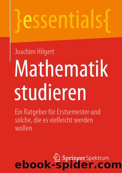 Mathematik studieren by Joachim Hilgert