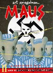 Maus - And Here My Troubles Began by Art Spiegelman