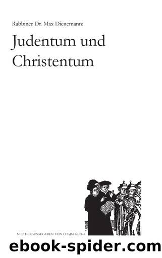 Max Dienemann: Judentum und Christentum (German Edition) by Max Dienemann