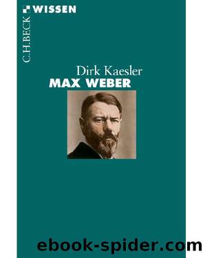 Max Weber (German Edition) by Kaesler Dirk