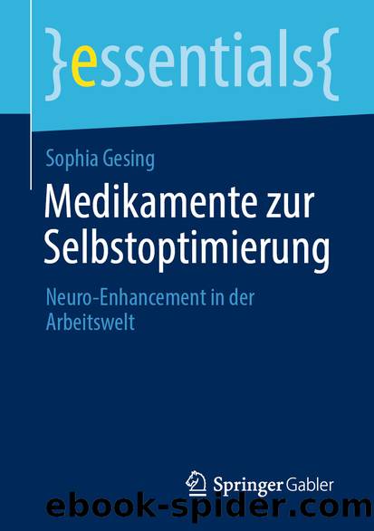 Medikamente zur Selbstoptimierung by Sophia Gesing
